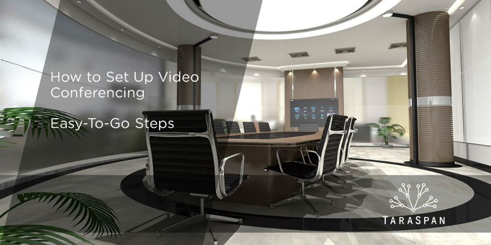How to Set Up Video Conferencing